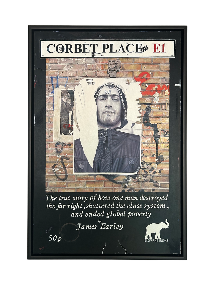 A New Book by James Earley — a hyperrealist oil painting styled as a worn book cover, featuring the image of a hooded man partially obscured by peeling layers, set against a graffiti-covered brick wall under a mock street sign reading "Corbet Place." Text beneath imagines a future story of revolution, empathy, and the end of global poverty.